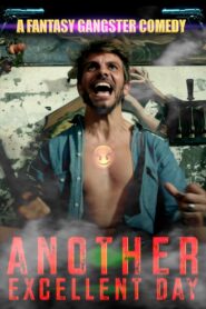 Another Excellent Day 2014 one on netflix