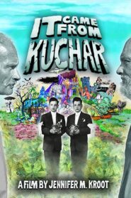 It Came from Kuchar 2009 one on netflix