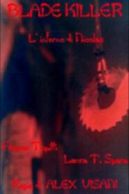 Blade Killer – Nicholas’ Hell 1999 one on netflix