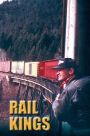 Rail Kings 2005 one on netflix