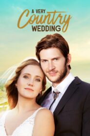 A Very Country Wedding 2019 one on netflix