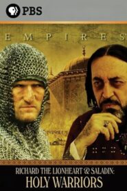 Holy Warriors: Richard the Lionheart and Saladin 2005 one on netflix