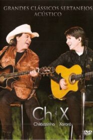Chitãozinho & Xororó – Grandes Clássicos Sertanejos 2007 one on netflix