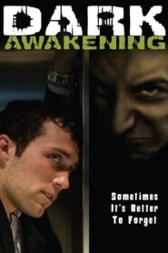 Dark Awakening 2006 one on netflix