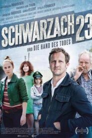 Schwarzach 23 – Und die Hand des Todes 2015 one on netflix