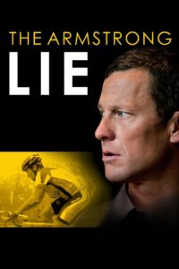 The Armstrong Lie 2013 one on netflix