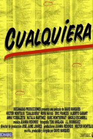 Cualquiera 2003 one on netflix