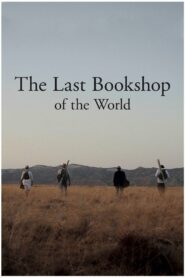 The Last Bookshop of The World 2017 one on netflix