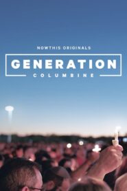 Generation Columbine 2019 one on netflix