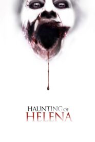 The Haunting of Helena 2013 one on netflix