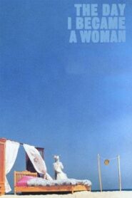 The Day I Became a Woman 2000 one on netflix