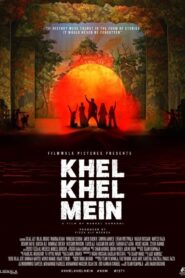 Khel Khel Mein 2021 one on netflix