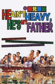 He Ain’t Heavy, He’s My Father 1993 one on netflix