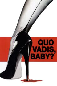 Quo Vadis, Baby? 2005 one on netflix