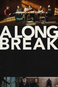 A Long Break 2022 one on netflix