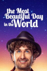 The Most Beautiful Day in the World 2019 one on netflix