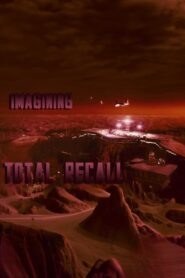 Imagining ‘Total Recall’ 2001 one on netflix