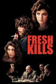Fresh Kills 2024 one on netflix