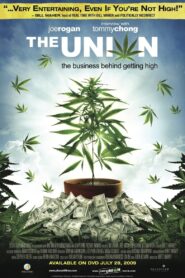 The Union: The Business Behind Getting High 2007 one on netflix
