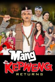 Mang Kepweng Returns 2017 one on netflix