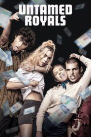 Untamed Royals 2024 one on netflix