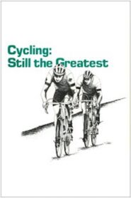 Cycling: Still the Greatest 1980 one on netflix