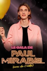 Le gala de Paul Mirabel (avec de l’aide) 2021 one on netflix