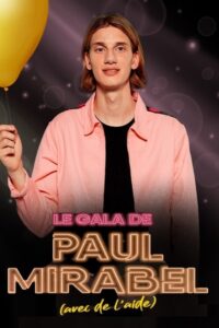 Le gala de Paul Mirabel (avec de l’aide) 2021 one on netflix