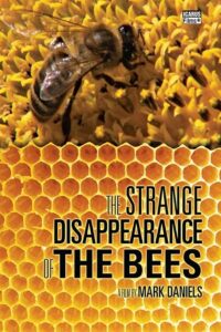 The Strange Disappearance of the Bees 2010 one on netflix