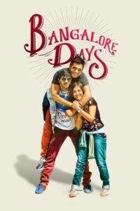 Bangalore Days 2014 one on netflix