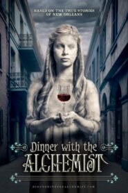 Dinner with the Alchemist 2016 one on netflix