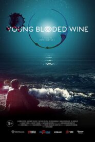 Young Blooded Wine 2020 one on netflix