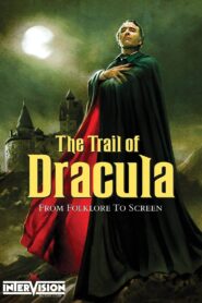 The Trail of Dracula 2013 one on netflix