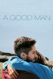 A Good Man 2021 one on netflix