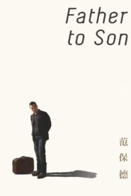 Father to Son 2018 one on netflix