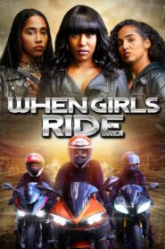 When Girls Ride 2023 one on netflix