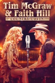 Tim McGraw and Faith Hill: Country Lovin’ 2023 one on netflix