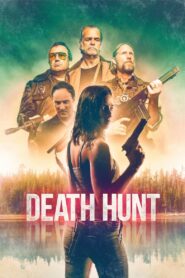 Death Hunt 2022 one on netflix