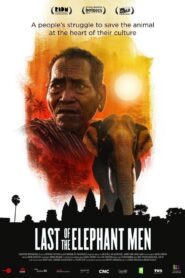 Last of the Elephant Men 2015 one on netflix