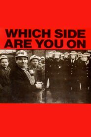 Which Side Are You On? 1985 one on netflix