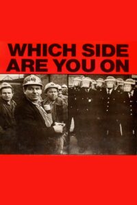 Which Side Are You On? 1985 one on netflix