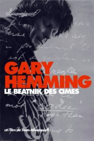 Gary Hemming, le beatnik des cimes 1996 one on netflix