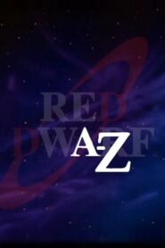 Red Dwarf A–Z 2003 one on netflix