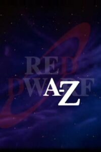 Red Dwarf A–Z 2003 one on netflix