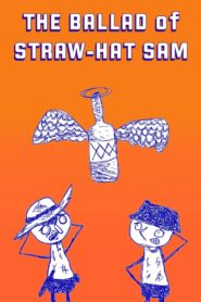 The Ballad of Straw-Hat Sam 2024 one on netflix
