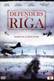 Defenders of Riga 2007 one on netflix