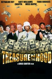 Treasure n tha Hood 2005 one on netflix