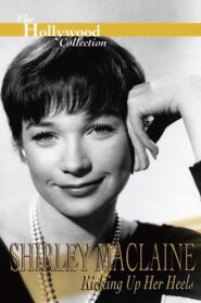 Shirley Maclaine: Kicking Up Her Heels 1996 one on netflix