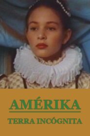 Amerika, Terra Incognita 1988 one on netflix
