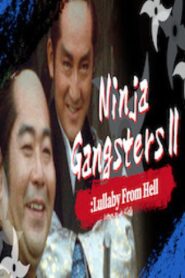 Ninja Gangsters 2: The Lullaby of Hell 1982 one on netflix